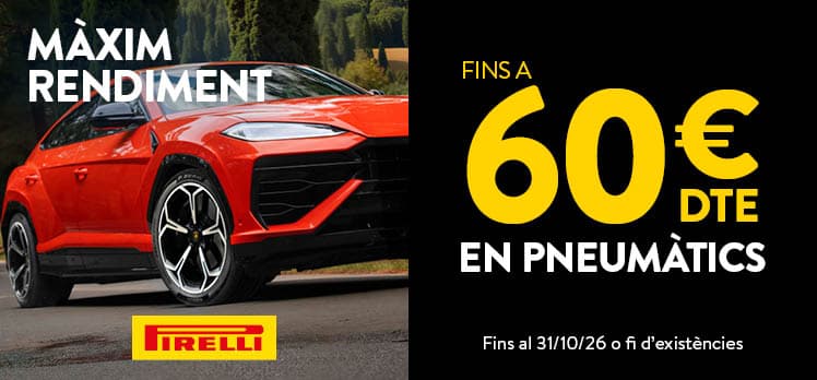 FINS A 60€ DE DESCOMPTE EN PNEUMÀTICS PIRELLI