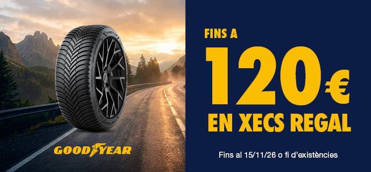 Fins a 120€ en xecs regal amb els teus pneumàtics Goodyear
