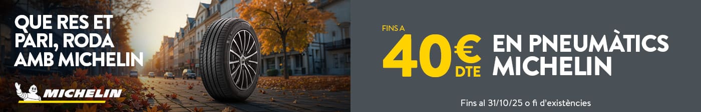 Fins a 40€ de descompte amb els teus pneumàtics Michelin