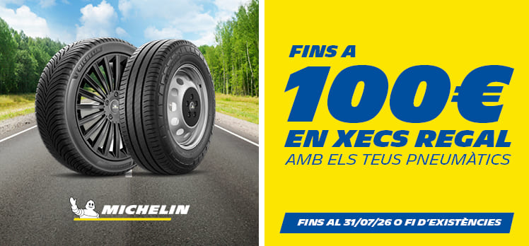 PNEUMÀTICS MICHELIN AMB FINS A 100€ EN XECS REGAL